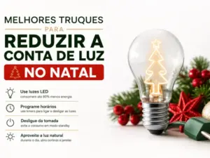 Melhores Truques para Reduzir a Conta de Luz no Natal