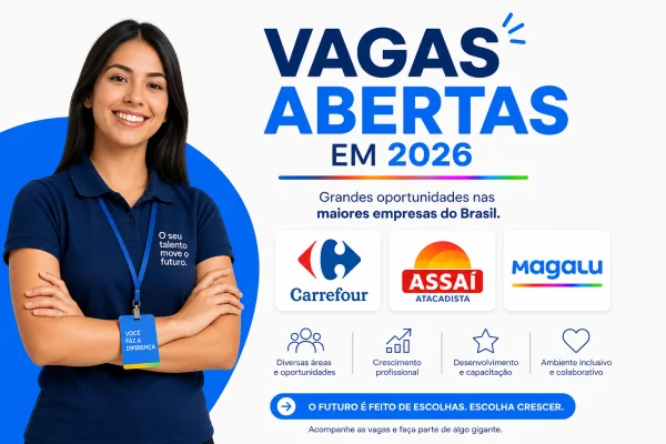 vagas emprego Carrefour Assaí Magalu
